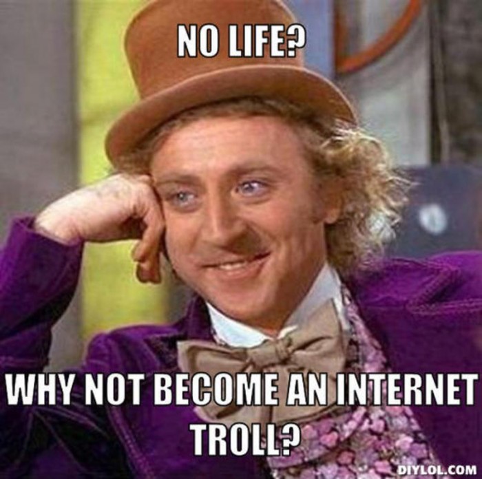 resized_creepy-willy-wonka-meme-generator-no-life-why-not-become-an-internet-troll
